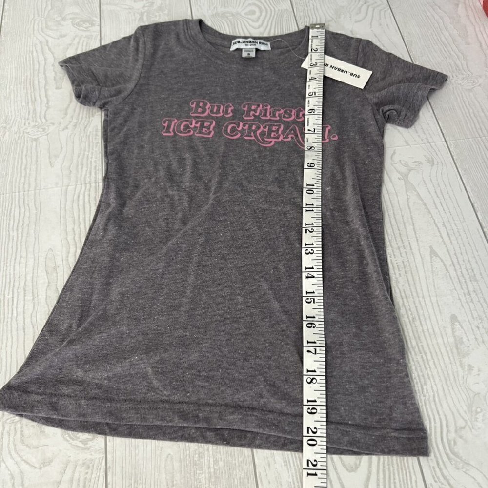 Sub Urban Riot But First Ice Cream Tee - Picture 3 of 7